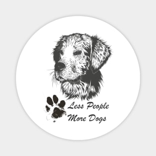 Less people more dogs Magnet